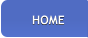 HOME HOME
